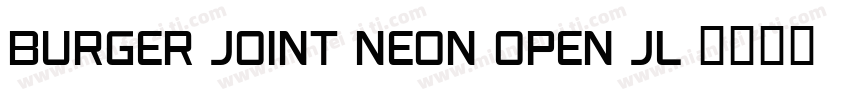 Burger Joint Neon Open JL字体转换